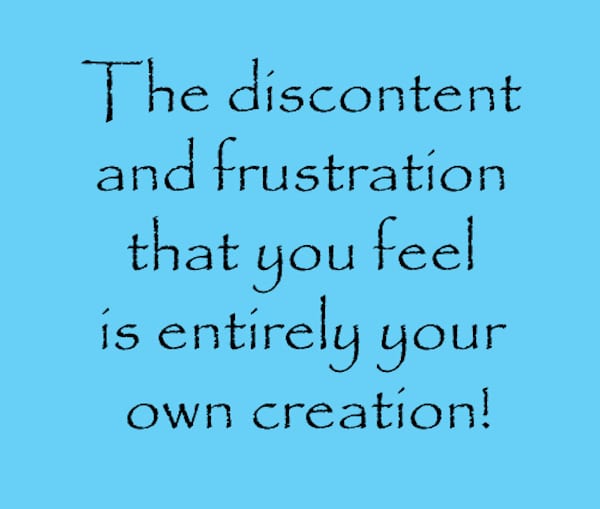 discontent and frustration